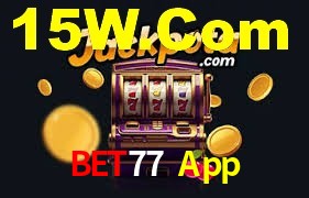 Bet77 App,Bet77 CaSSino