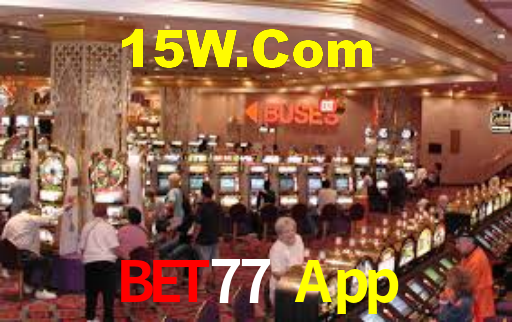 Bet77 App,Bet77 CaSSino